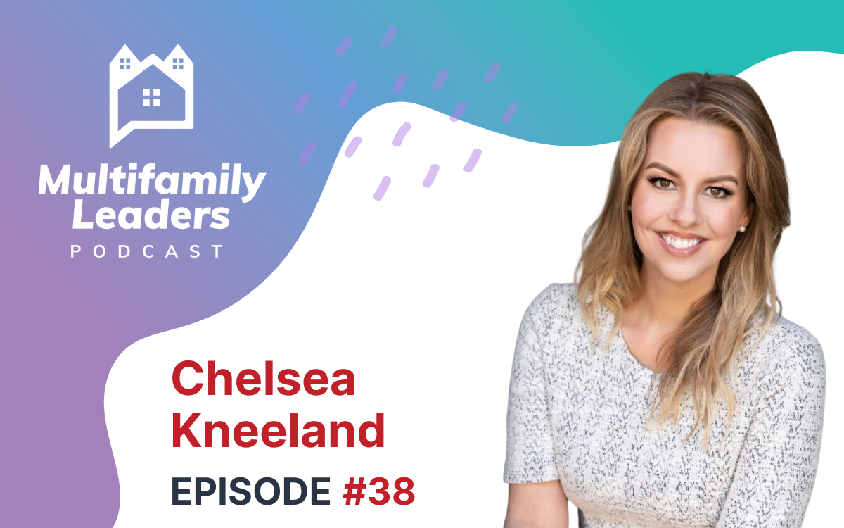  Understanding Resident Expectations to Sustain a Thriving Market—a Preview with Chelsea Kneeland