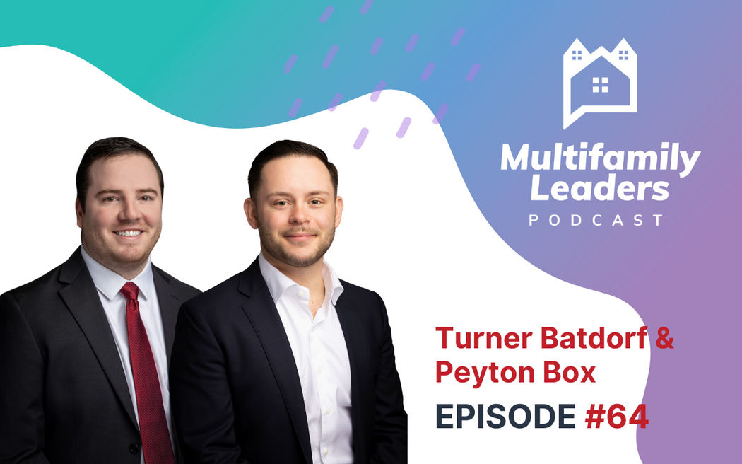  Multifamily Mythbusters with Turner Batdorf and Peyton Box