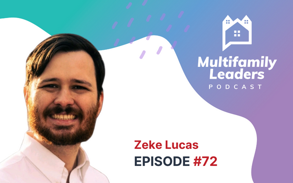 A Better Shopping Experience in Multifamily with Zeke Lucas