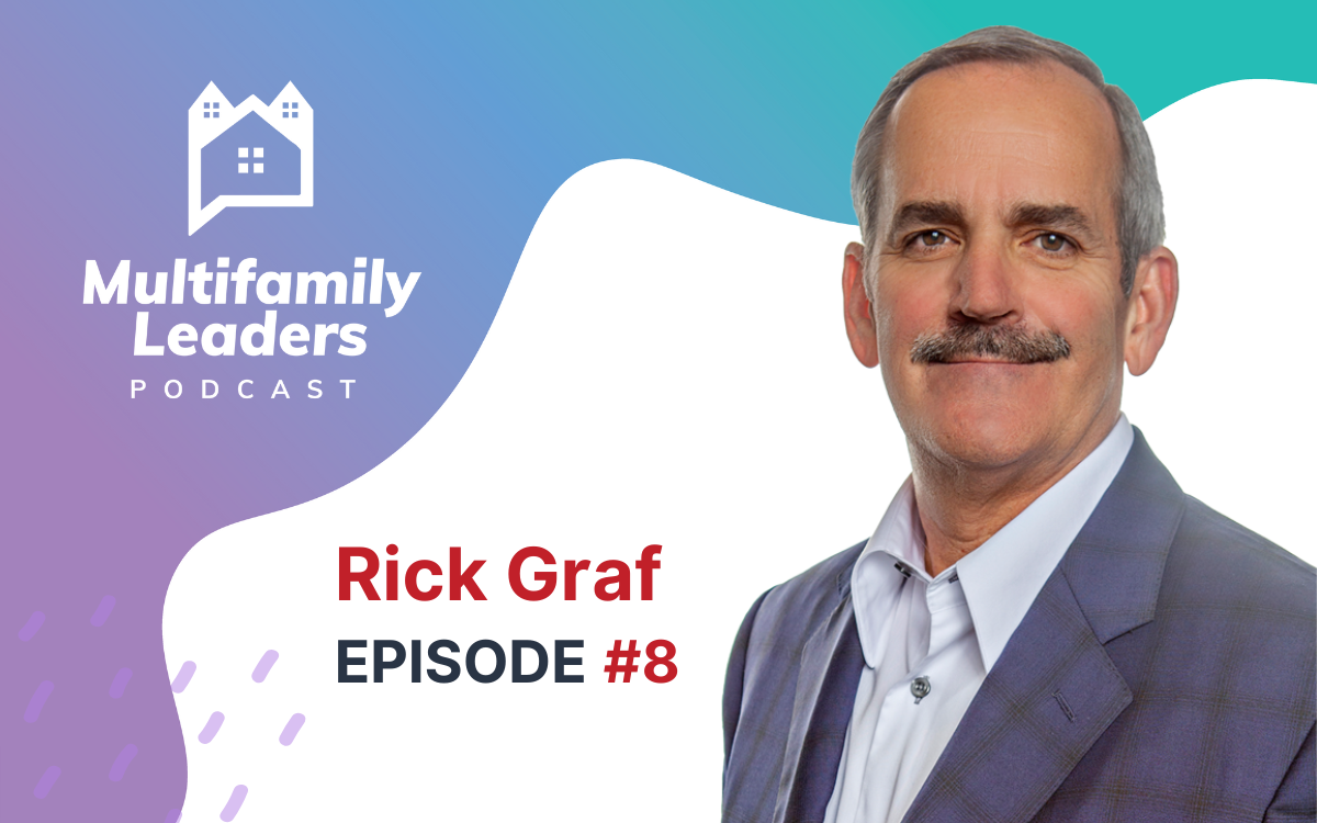  The Golden Rule - Lessons in Multifamily Leadership with Rick Graf